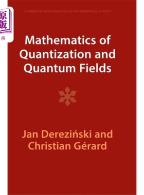 海外直订Mathematics of Quantization and Quantum Fields 量子化数学与量子场“，