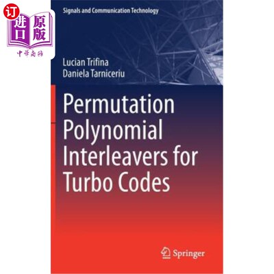 海外直订Permutation Polynomial Interleavers for Turbo Codes Turbo码的置换多项式交织器