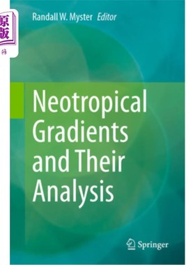 海外直订Neotropical Gradients and Their Analysis 新热带梯度及其分析