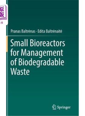 海外直订Small Bioreactors for Management of Biodegradable Waste 用于生物可降解废物管理的小型生物反应器