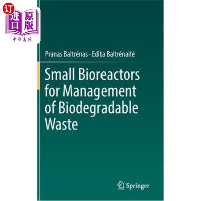 海外直订Small Bioreactors for Management of Biodegradable Waste 用于生物可降解废物管理的小型生物反应器