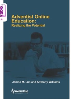 海外直订Adventist Online Education: Realizing the Potential 复临者在线教育：实现潜能