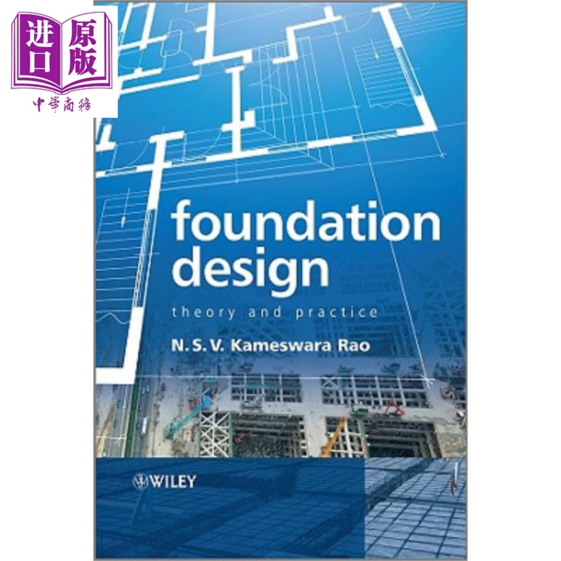现货 基础设计 理论与实践 Foundation Design N S V Kameswara Rao 英【中商原版】