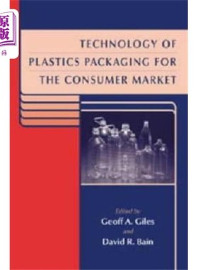 海外直订Technology of Plastics Packaging for the Consume... 面向消费市场的塑料包装技术
