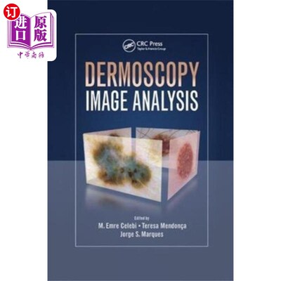 海外直订医药图书Dermoscopy Image Analysis 皮肤镜图像分析