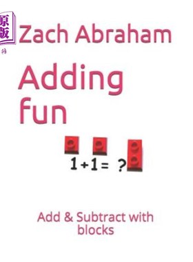 海外直订Adding Fun: Add & Subtract with Blocks 增加乐趣：用方块加减法