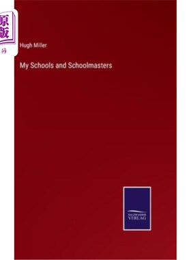 海外直订My Schools and Schoolmasters 我的学校和校长