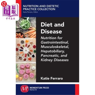 海外直订医药图书Diet and Disease: Nutrition for Gastrointestinal, Musculoskeletal, Hepatobiliary 饮食与疾病：胃肠道