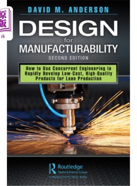 海外直订Design for Manufacturability: How to Use Concurrent Engineering to Rapidly Devel 可制造性设计：如何利用并行