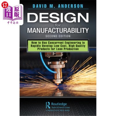 海外直订Design for Manufacturability: How to Use Concurrent Engineering to Rapidly Devel 可制造性设计：如何利用并行