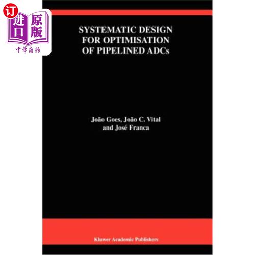 海外直订Systematic Design for Optimisation of Pipelined Adcs 流水线adc优化系统设计