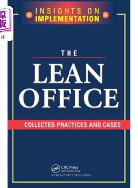 海外直订The Lean Office: Collected Practices and Cases 精益办公室：收集的实践和案例