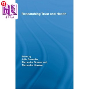 Health and 研究信任与健康 Trust 海外直订医药图书Researching