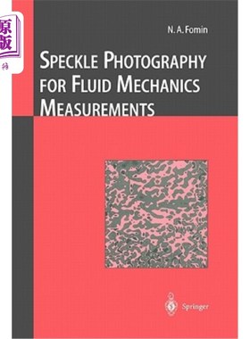 海外直订Speckle Photography for Fluid Mechanics Measurements 流体力学测量用散斑摄影