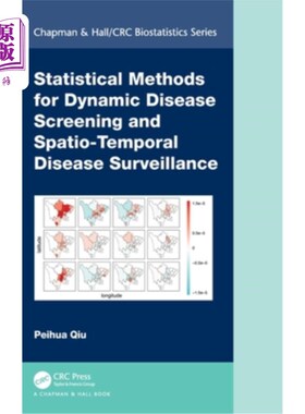 海外直订Statistical Methods for Dynamic Disease Screening and Spatio-Temporal Disease Su Statistica