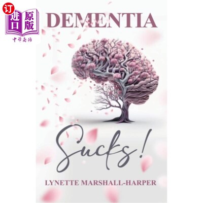 海外直订医药图书Dementia Sucks! 痴呆糟透了!