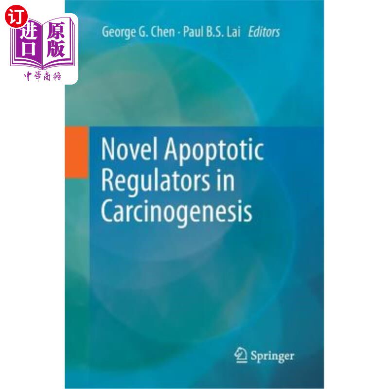 海外直订医药图书Novel Apoptotic Regulators in Carcinogenesis 致癌作用中的新型凋亡调节因子