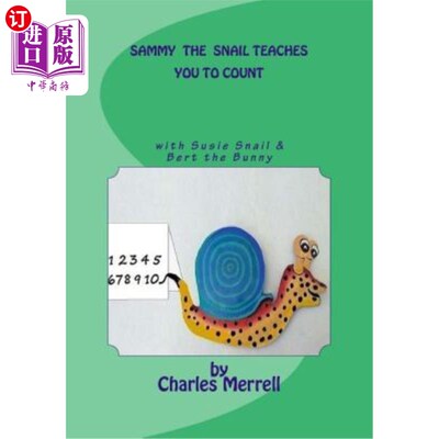 海外直订Sammy the Snail Teaches You to Count: With Susie Snail & Bert the Bunny 萨米蜗牛教你数数：与苏西蜗牛和伯特