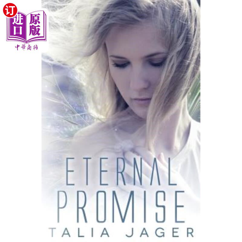 海外直订Eternal Promise: A Between Worlds Novel: Book Three 永恒的承诺：一部世界之间的小说：第三册