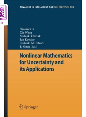 海外直订Nonlinear Mathematics for Uncertainty and Its Applications 不确定性的非线性数学及其应用
