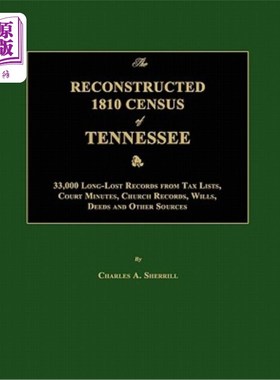 海外直订The Reconstructed 1810 Census of Tennessee 田纳西州1810年重建人口普查