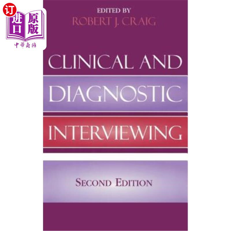 海外直订医药图书Clinical and Diagnostic Interviewing, 2nd Edition 临床和诊断访谈，第二版
