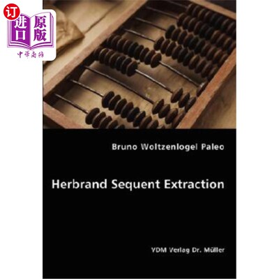 海外直订Herbrand Sequent Extraction Herbrand序列提取