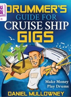 海外直订Drummer's Guide For Cruise Ship Gigs 鼓手的指南为邮轮演出