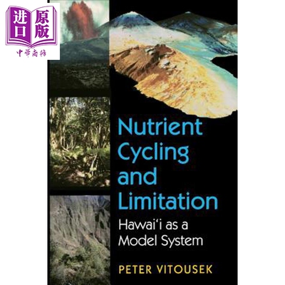 预售 营养循环与限制 Nutrient Cycling and Limitation Hawaii as a Model System 英文原版 Peter M Vitousek【中商原版】