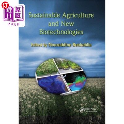 海外直订Sustainable Agriculture and New Biotechnologies 可持续农业和新生物技术