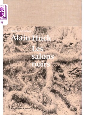 海外直订Alain Huck: Les Salons Noirs 阿兰·哈克:黑色沙龙