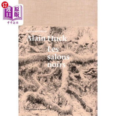 海外直订Alain Huck: Les Salons Noirs 阿兰·哈克:黑色沙龙