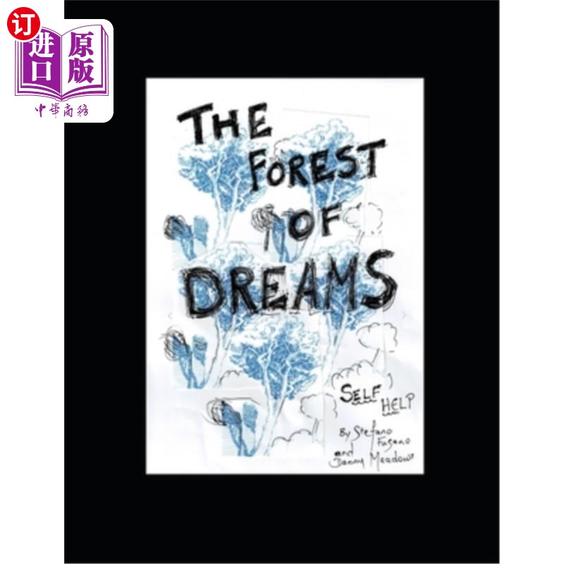 海外直订The Forest Of Dreams: Self Help 梦想的森林：自助