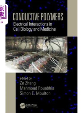 海外直订医药图书Conductive Polymers: Electrical Interactions in Cell Biology and Medicine 导电聚合物:细胞生物学和医