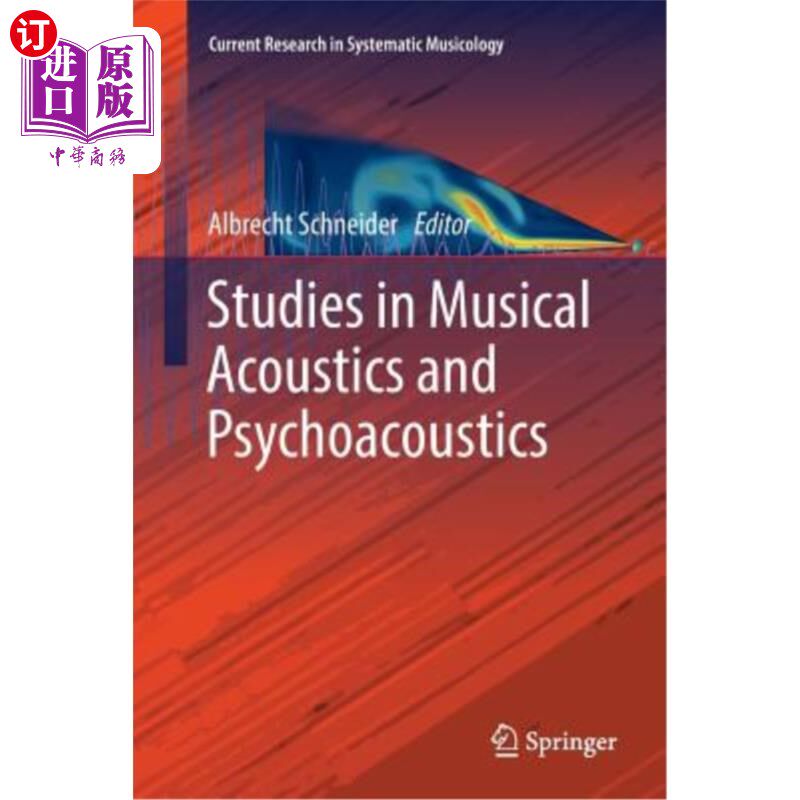 海外直订Studies in Musical Acoustics and Psychoacoustics 音乐声学与心理声学研究