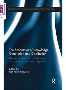 海外直订Economics of Knowledge Generation and Distributi... 知识生成与分配经济学