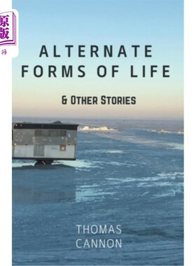 海外直订Alternate Forms of Life & Other Stories 另一种生活形式和其他故事