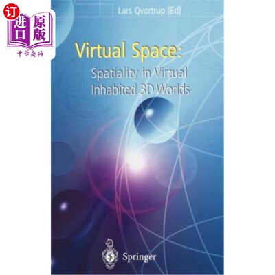 海外直订Virtual Space: Spatiality in Virtual Inhabited 3D Worlds 虚拟空间:虚拟居住三维世界中的空间性