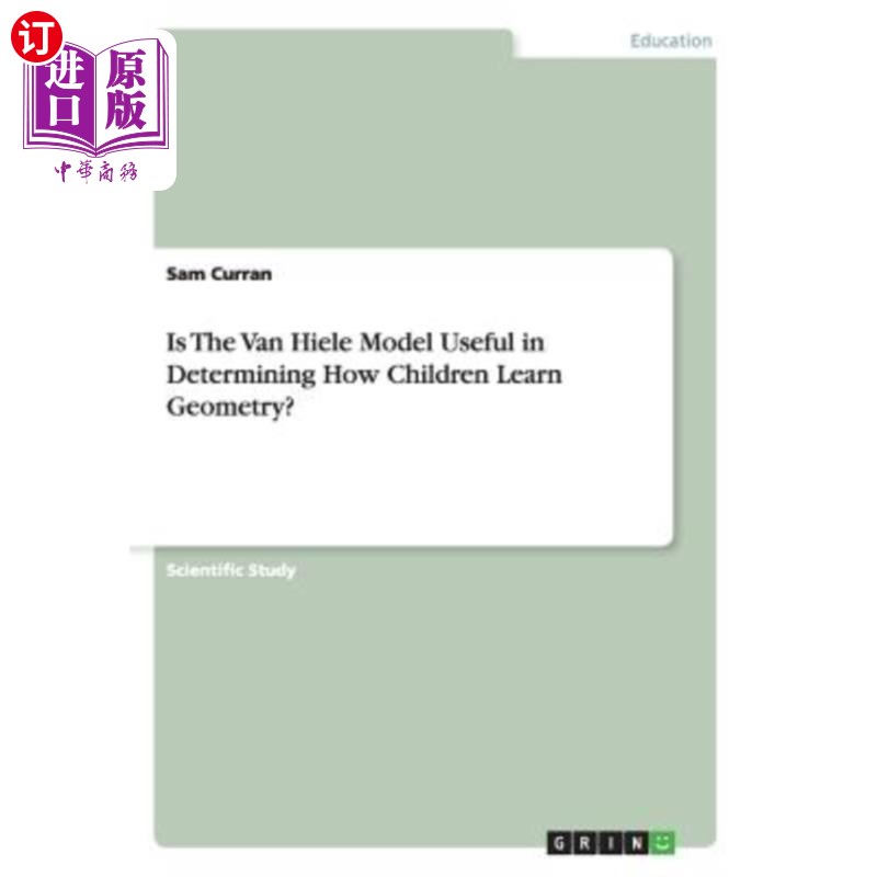 海外直订Is The Van Hiele Model Useful in Determining How Children Learn Geometry? 范·希尔模型在决定孩子们学习几何方