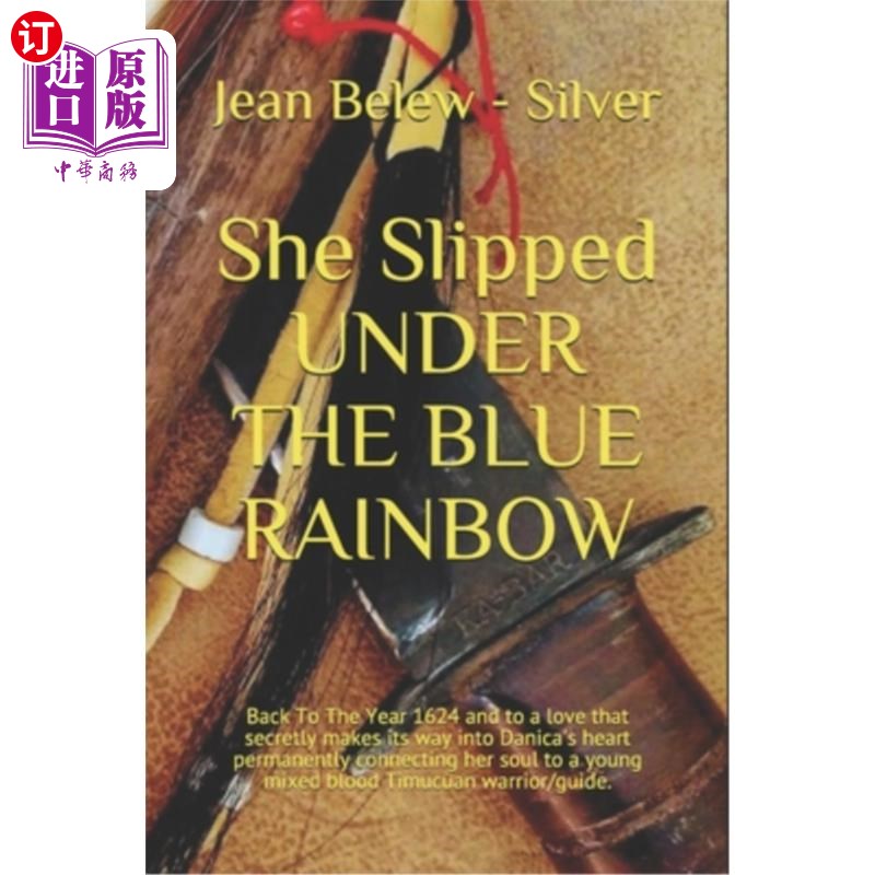 【中商海外直订】she slipped under the blue rainbow: back to the