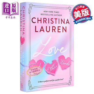 与其他词语 豪华版 Love and Other Words Deluxe Edition 英文原版 Christina Lauren 正能量 励志故事【中商原版】