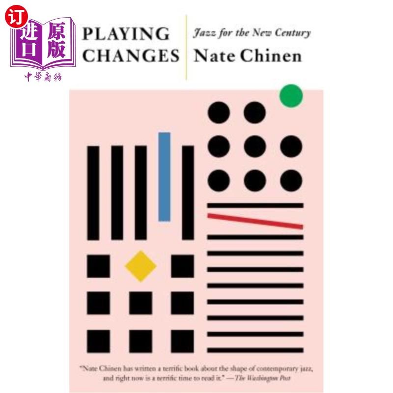 海外直订Playing Changes: Jazz for the New Century 演奏变化:新世纪的爵士乐