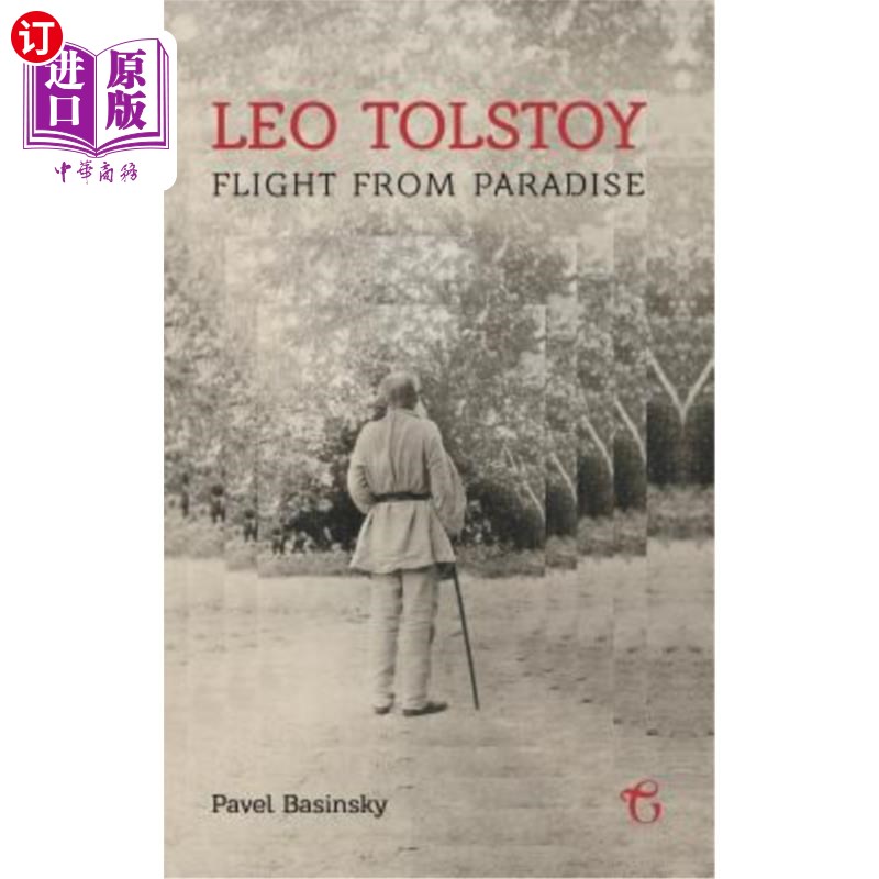 海外直订Leo Tolstoy - Flight from Paradise 利奥·托尔斯泰-从天堂起飞