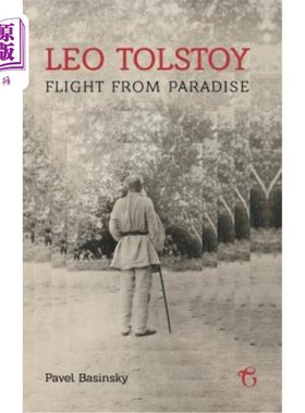 海外直订Leo Tolstoy - Flight from Paradise 利奥·托尔斯泰-从天堂起飞