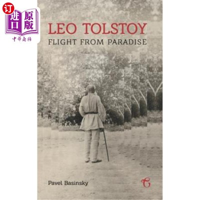 海外直订Leo Tolstoy - Flight from Paradise 利奥·托尔斯泰-从天堂起飞