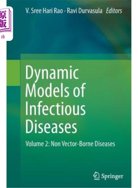 海外直订Dynamic Models of Infectious Diseases: Volume 2: Non Vector-Borne Diseases 传染病的动态模型:第2卷:非媒介传