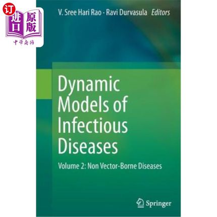 海外直订Dynamic Models of Infectious Diseases: Volume 2: Non Vector-Borne Diseases 传染病的动态模型:第2卷:非媒介传