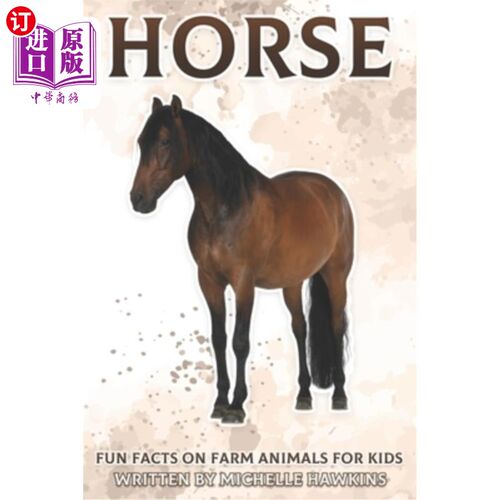 海外直订Horse: Fun Facts on Farm Animals for Kids #3 马:儿童农场动物的有趣事实#3