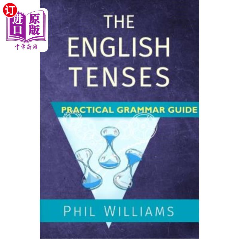 海外直订The English Tenses Practical Grammar Guide 英语时态实用语法指南
