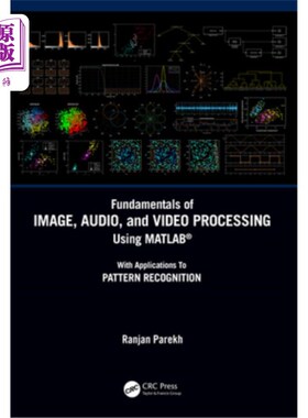 海外直订Fundamentals of Image, Audio, and Video Processing Using Matlab(r): With Applica